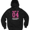 New Hoodie Made In 04 Awesome Unisex on Sale