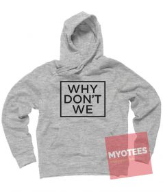 New Hoodie Why Don't We Logo Unisex on Sale