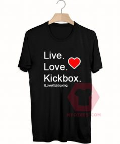 Custom Tees Live Love Kickbox Unisex On Sale