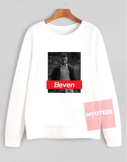 Cheap Custom Stranger Things Eleven Unisex Sweatshirt