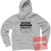 Cheap Custom A Book A Day Keeps Reality Away Hoodie On Sale