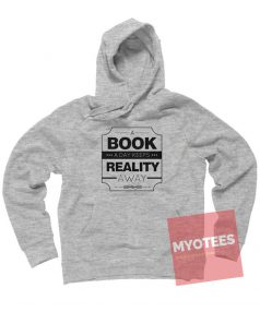 Cheap Custom A Book A Day Keeps Reality Away Hoodie On Sale