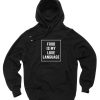 Cheap Custom Hoodie Food Is My Language On Sale