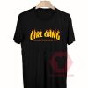 Cheap Custom Tees Girl Gang Forever On Sale