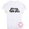 Cheap Custom Tees Hotter Than Hell On Sale