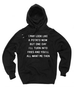 Cheap Custom I May Look Like A Potato Now Hoodie On Sale