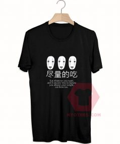 Cheap Custom Tees No Face Eat Whatever You Want On Sale