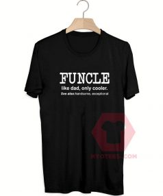 Cheap Custom Tees Funcle Definition On Sale