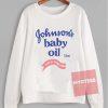 Cheap Custom Johnson Baby Oil Sweatshirt