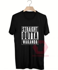 Cheap Custom Tees Straight Outta Wakanda On Sale