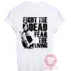 Cheap Shirts Walking Dead Fight The Dead For Sale Men And Women