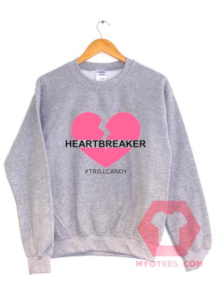 Cheap Custom Tees HeartBreaker Trillcandy Sweatshirt