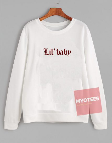 Cheap Custom Tees Lil Baby Sweatshirt