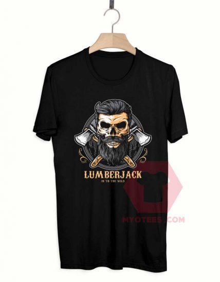 Affordable Custom Lumber Jack T-Shirt