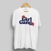 Girl Gang T Shirt For Sale