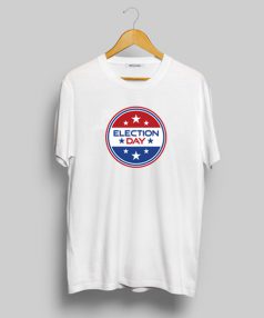 Election Day 2018 T Shirt For Sale