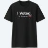 I Voted For My Cat Election Day T Shirt For Sale