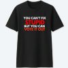 You Cant Fix Stupid But You Can Vote It T Shirt For Sale