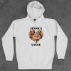 Cheap Jessica Lange Love Hoodie