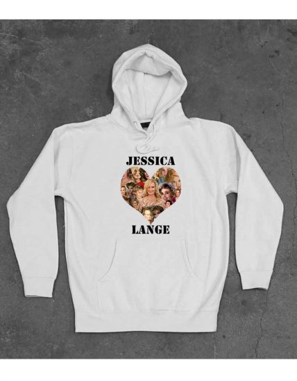 Cheap Jessica Lange Love Hoodie