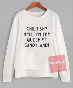 Cheap Custom Queen of Candyland Sweatshirt