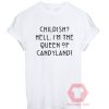 Cheap Custom Tees Queen of Candyland For Sale