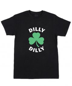 Cheap Custom Tees Dilly Dilly St. Patrick's Day For Sale