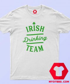 Cheap Irish Dringking Team St Patrick's T-Shirt