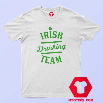 Cheap Irish Dringking Team St Patrick's T-Shirt