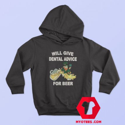 Leprechaun Will Give Dental Advice For Beer Hoodie