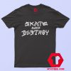 Trasher Magazine Skate And Destroy T Shirt