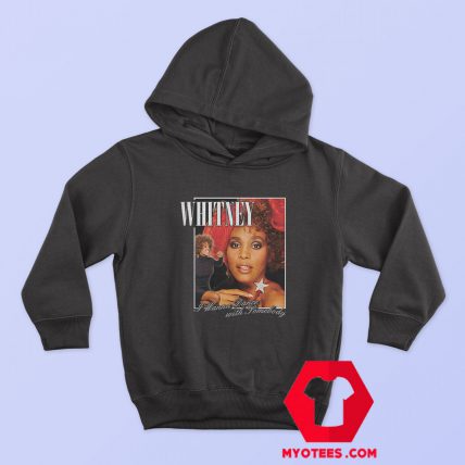 Whitney Houston Wanna Dance Hoodie