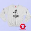 Birdie Bernie Sander 2020 Presidential Election Sweatshirt