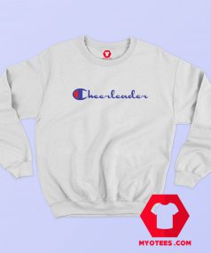 Cheerleader Logo Champion Parody Sweatshirt