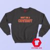 Dont Be A Covidiot Sweatshirt