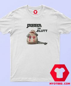 Jabba The Slutt Star Wars Parody T Shirt