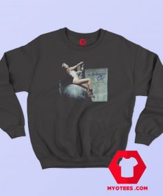 Miley Cyrus Sexy Wrecking Ball Signed Reprint Sweatshirt