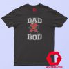 Mr. Incredible Dad Bod Funny T Shirt