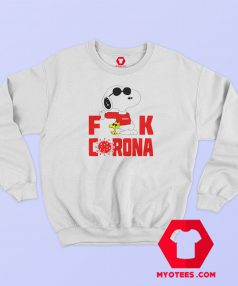 SNOOPY FUCK CORONA Unisex Sweatshirt