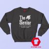 The Senior Just When I Thought Graphic Sweatshirt