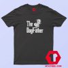 Funny The Dog Father Graphic T Shirt