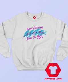 Rally White Social Distancing Since the 90s Sweatshirt