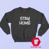 Stay Home Quarantine Parody Unisex Sweatshirt