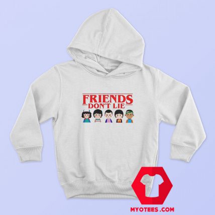 Stranger Things Friends Dont Lie Hoodie