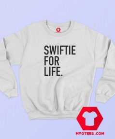 Swiftie For Life Graphic Sweatshirt