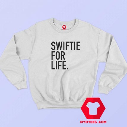 Swiftie For Life Graphic Sweatshirt