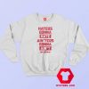 The Interview Haters Gonna Hate Ainters Sweatshirt