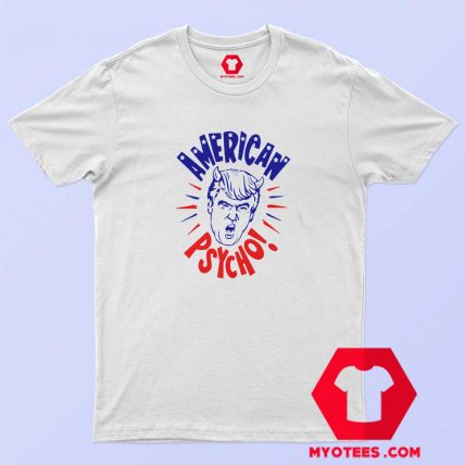 Trump American Psycho Campaign Unisex T Shirt