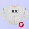 Where’s The Food WTF Unisex Sweatshirt