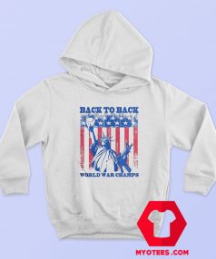 Americas Back To Back World War Champs Hoodie